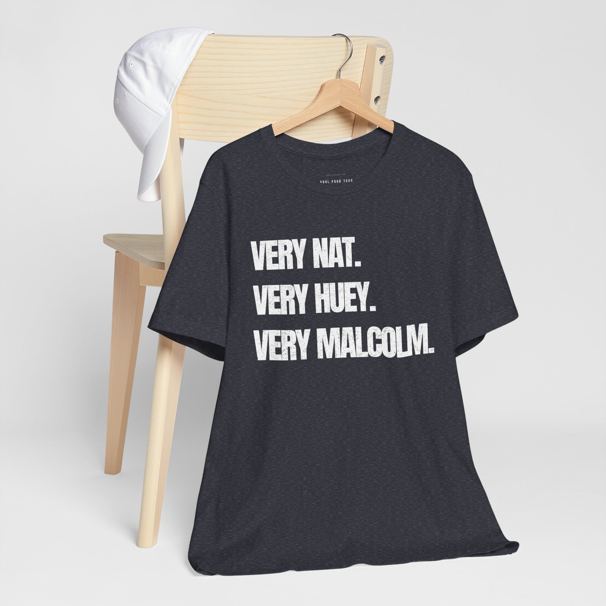 Very Nat. Very Huey. Very Malcolm. T Shirt