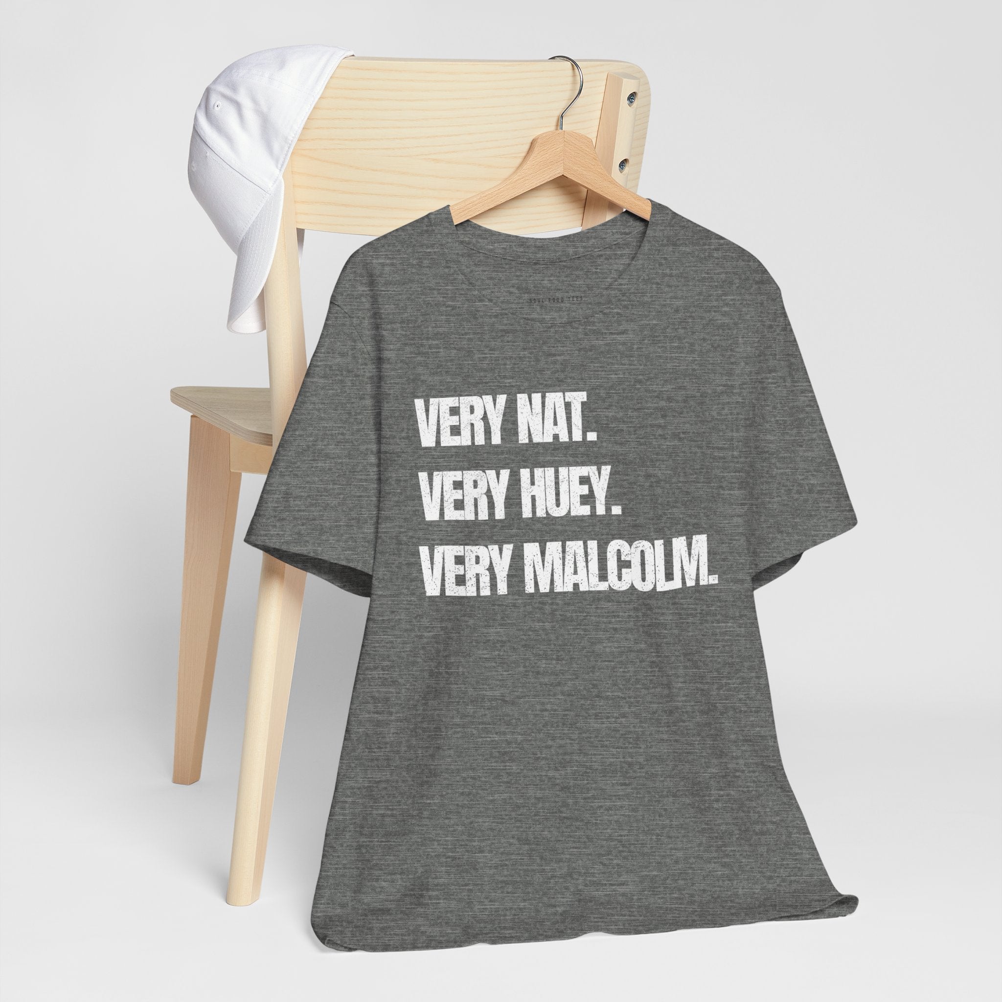 Very Nat. Very Huey. Very Malcolm. T Shirt