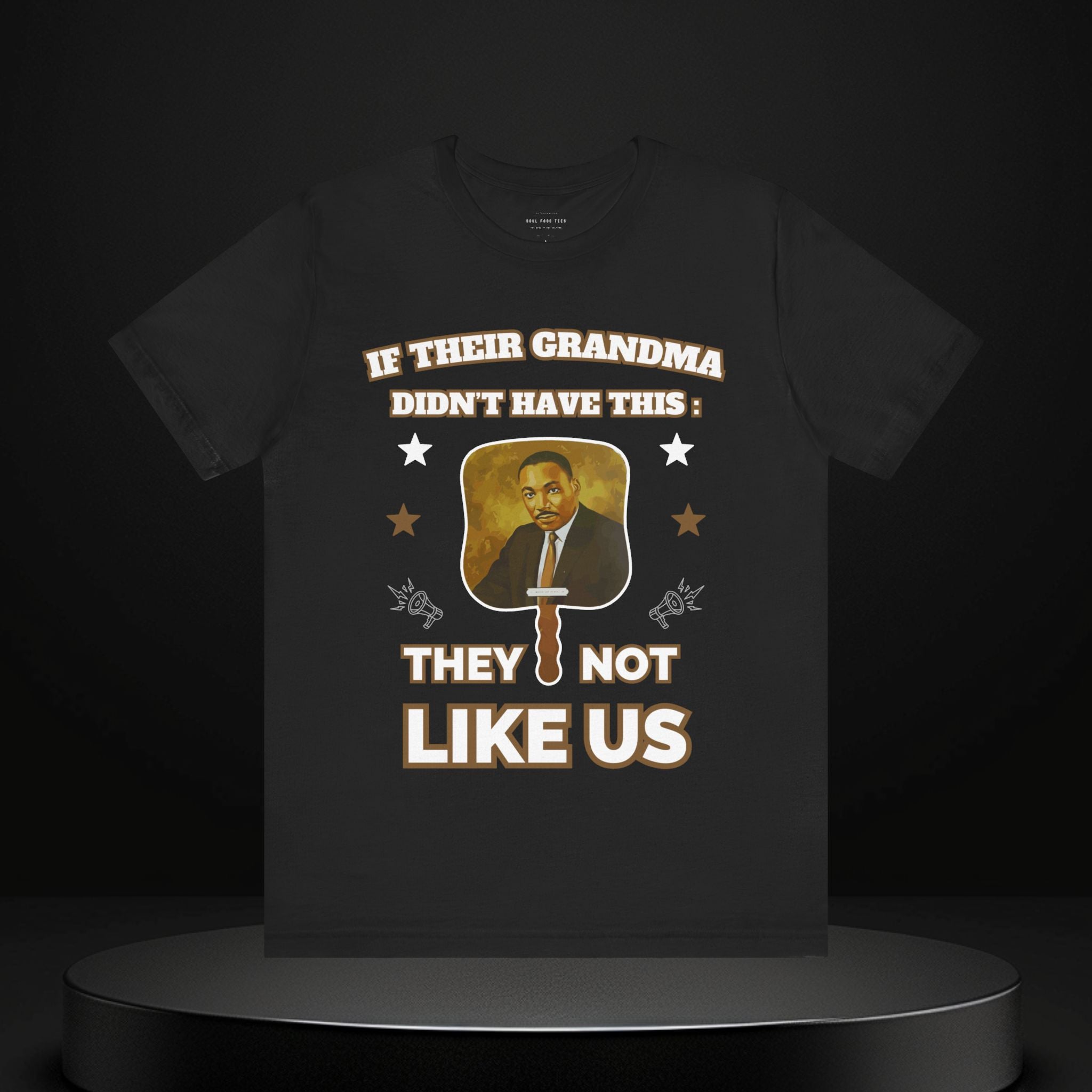 They Not Like Us - MLK Church Fan T Shirt