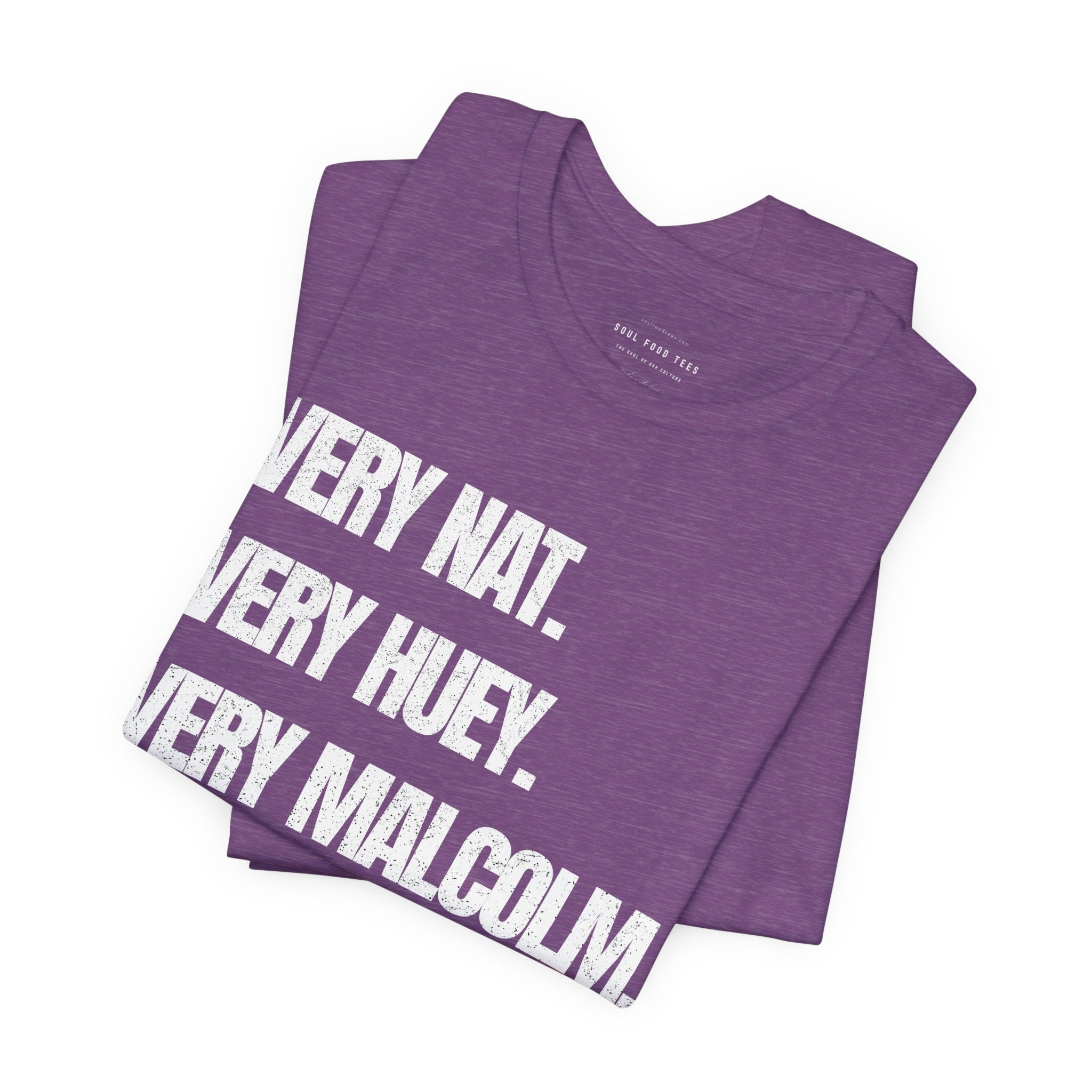Very Nat. Very Huey. Very Malcolm. T Shirt
