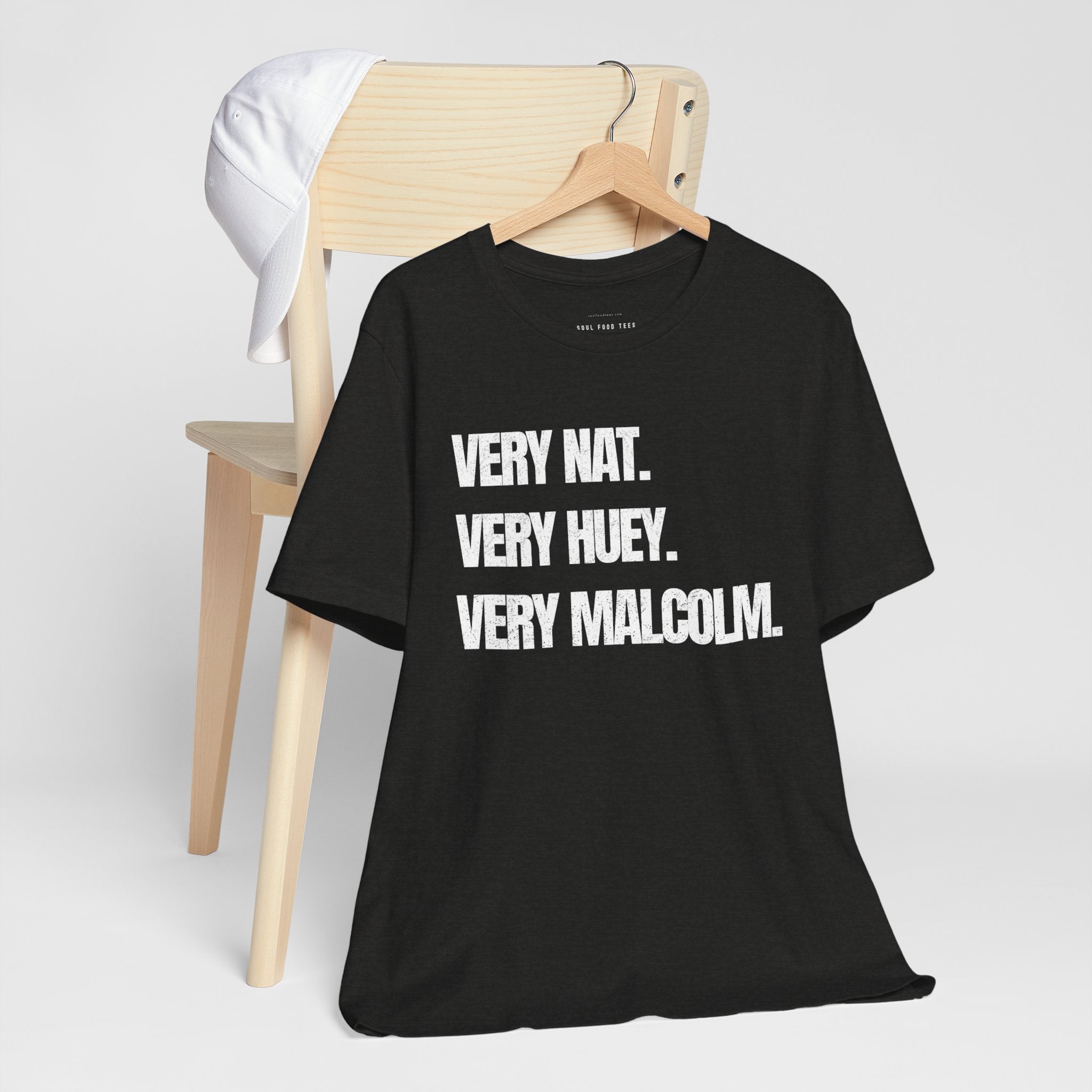 Very Nat. Very Huey. Very Malcolm. T Shirt