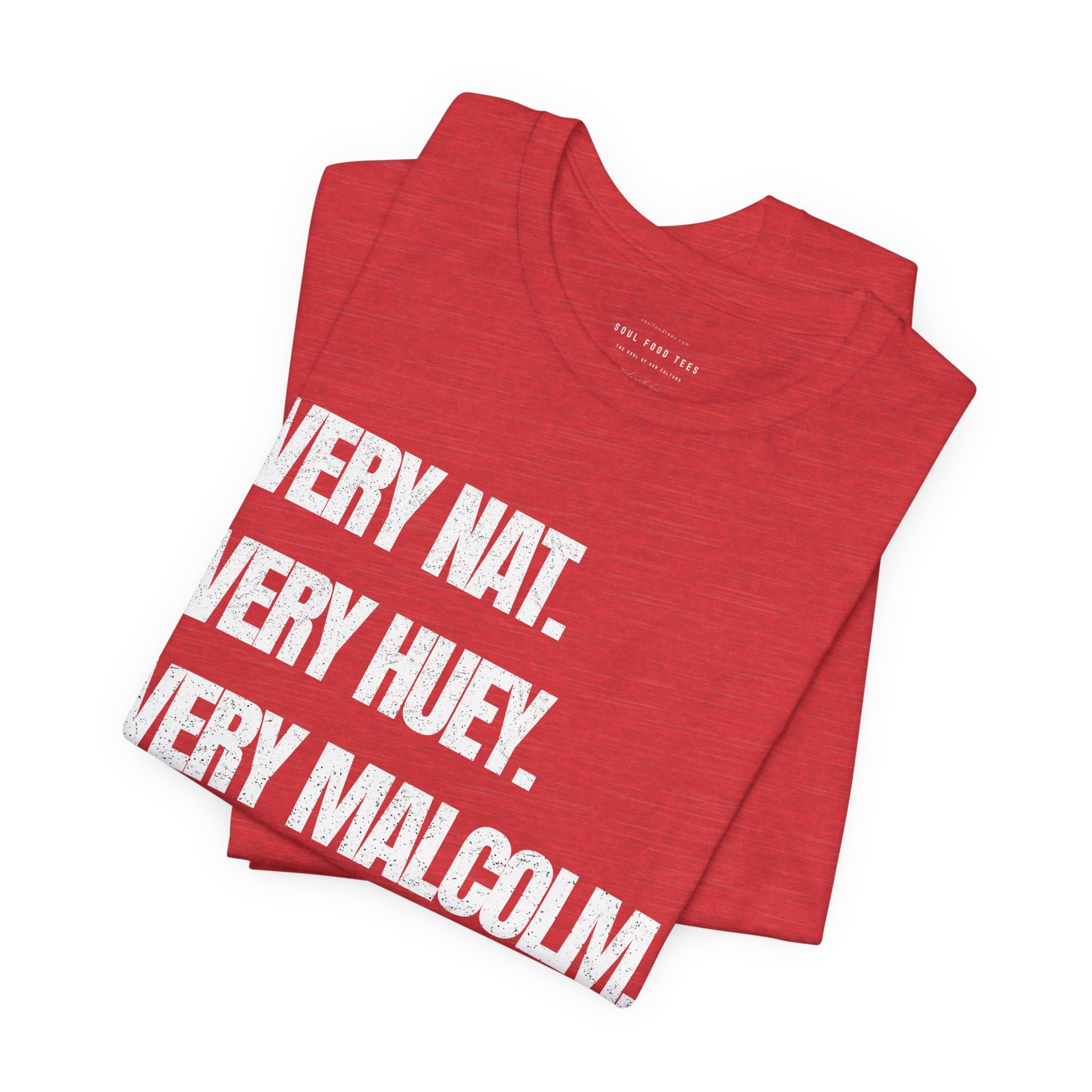 Very Nat. Very Huey. Very Malcolm. T Shirt