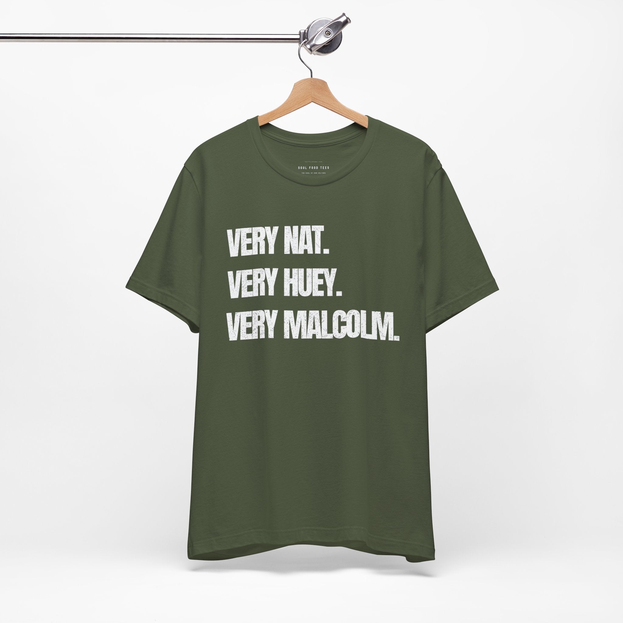 Very Nat. Very Huey. Very Malcolm. T Shirt