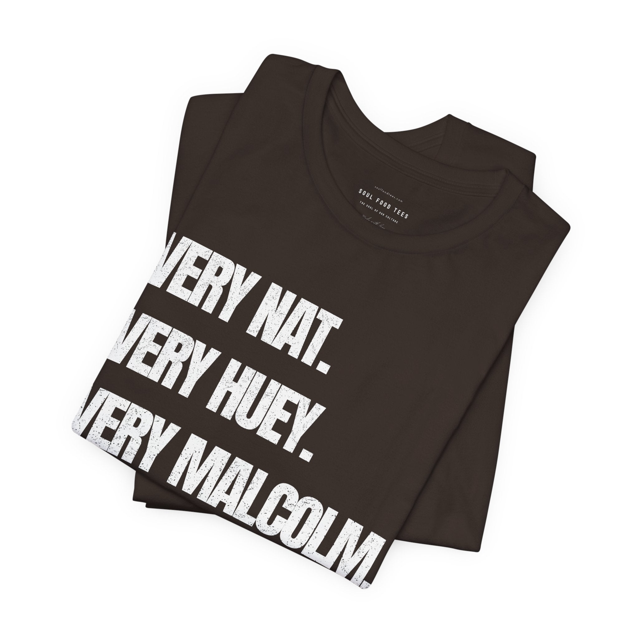 Very Nat. Very Huey. Very Malcolm. T Shirt