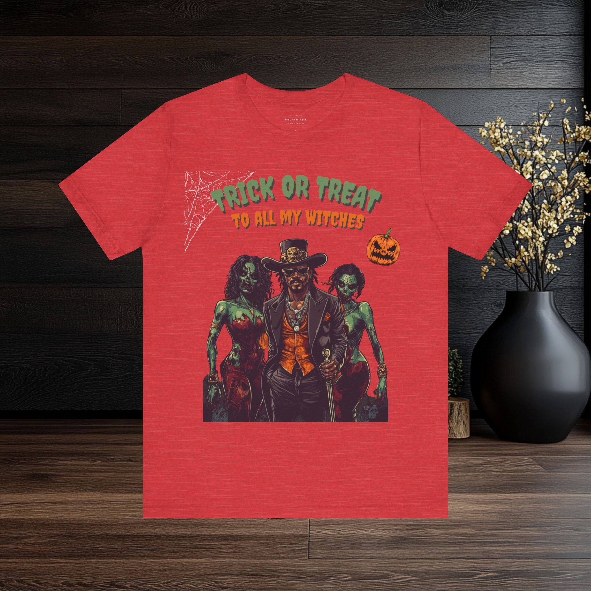 Trick or Treat to all my Witches Halloween T Shirt