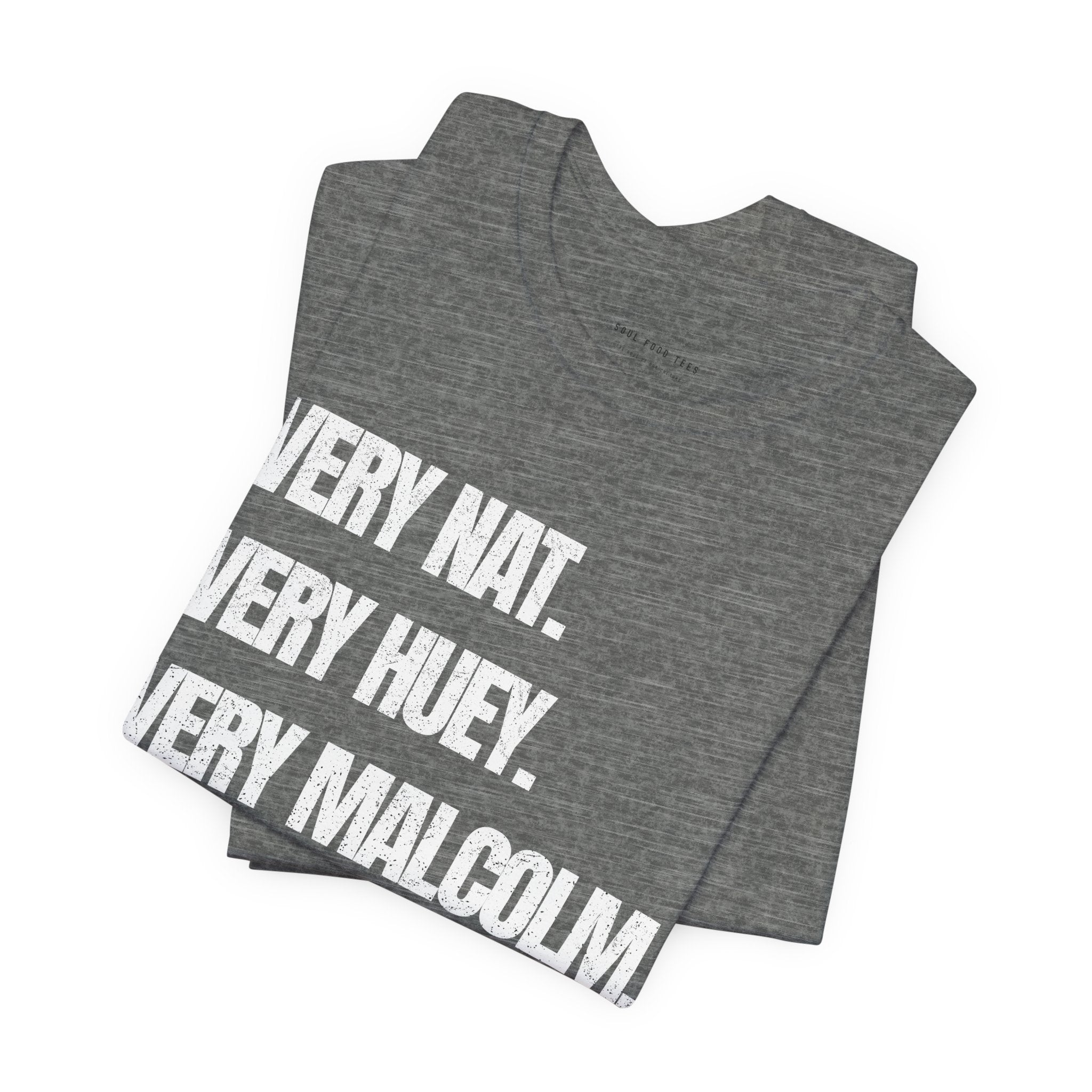 Very Nat. Very Huey. Very Malcolm. T Shirt