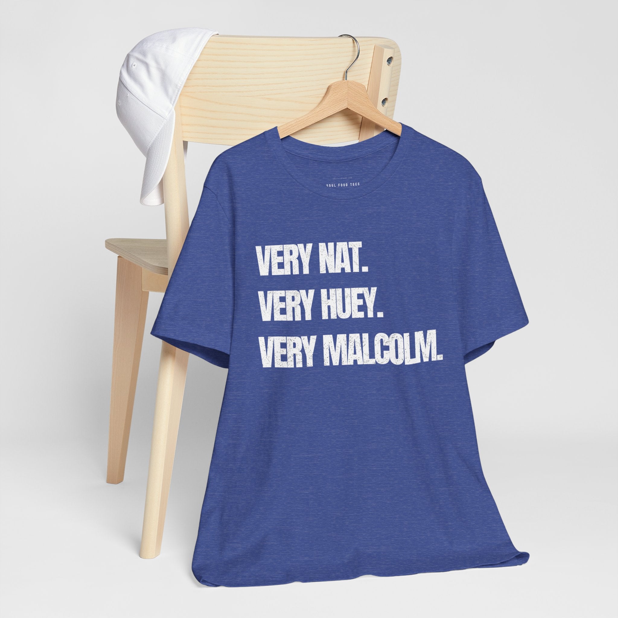 Very Nat. Very Huey. Very Malcolm. T Shirt
