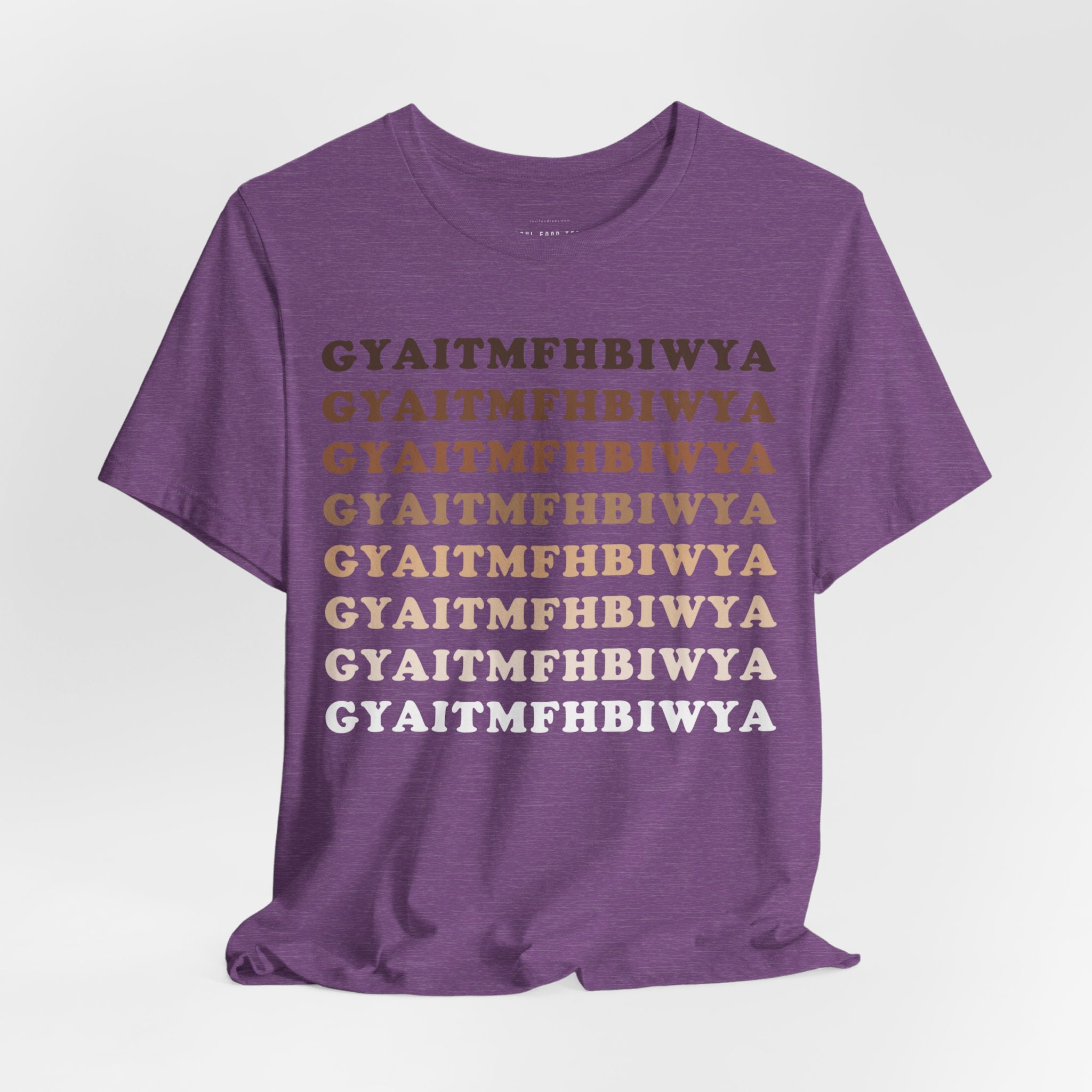 GYAITMFHBIWYA T Shirt