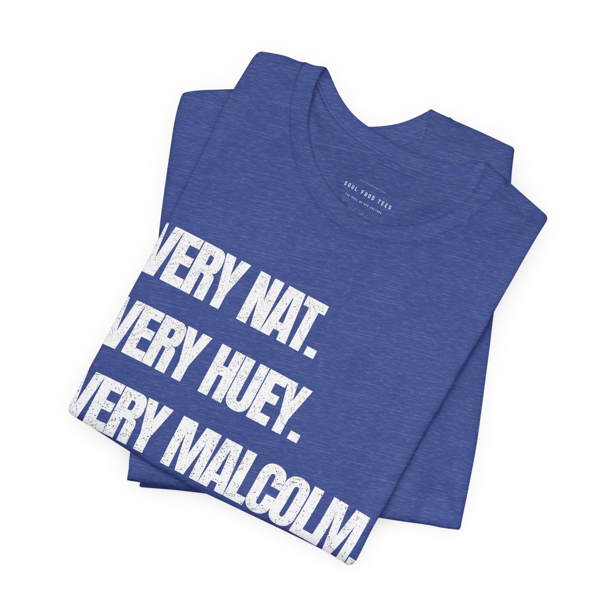 Very Nat. Very Huey. Very Malcolm. T Shirt