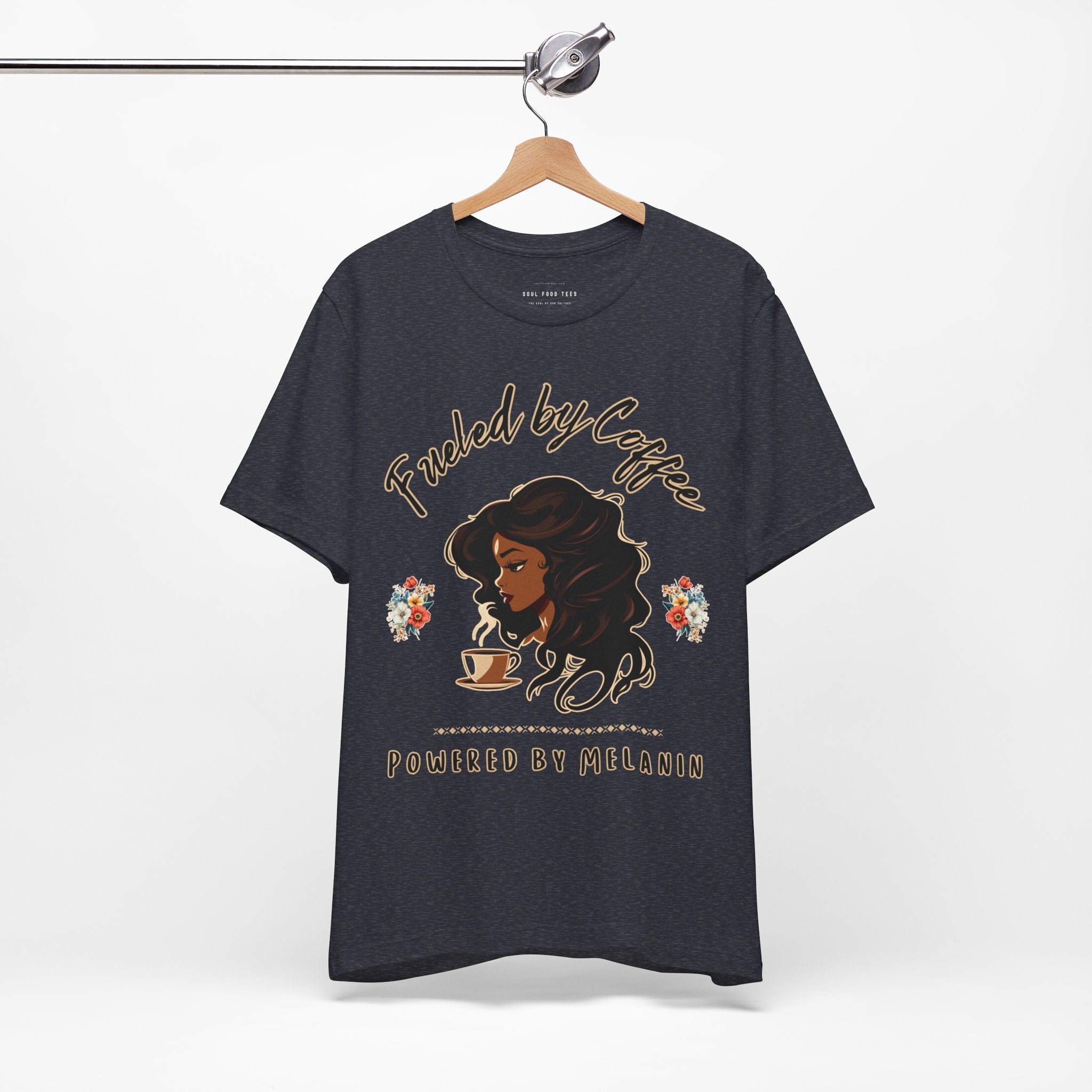 Fueled by Coffee, Powered by Melanin T Shirt