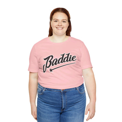 Baddie T Shirt