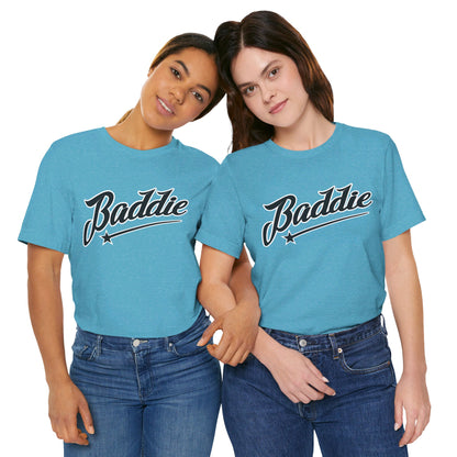 Baddie T Shirt