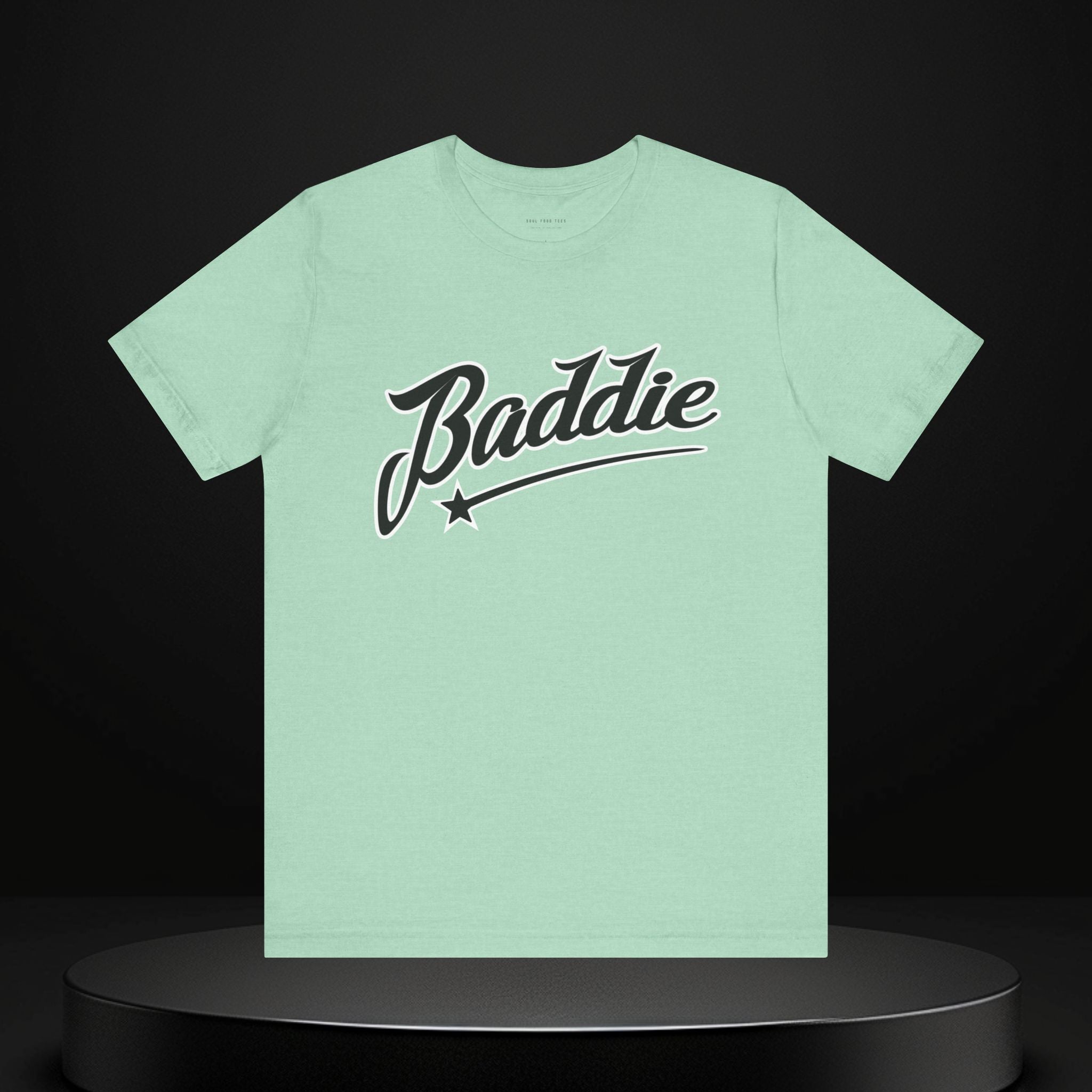 Baddie T Shirt