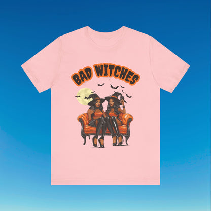 Bad Witches T Shirt