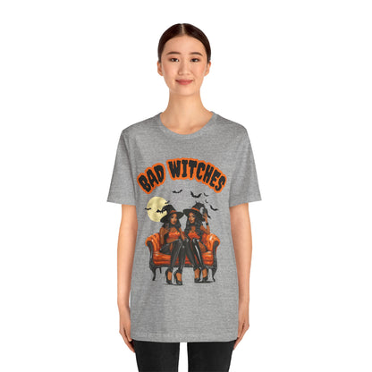 Bad Witches T Shirt