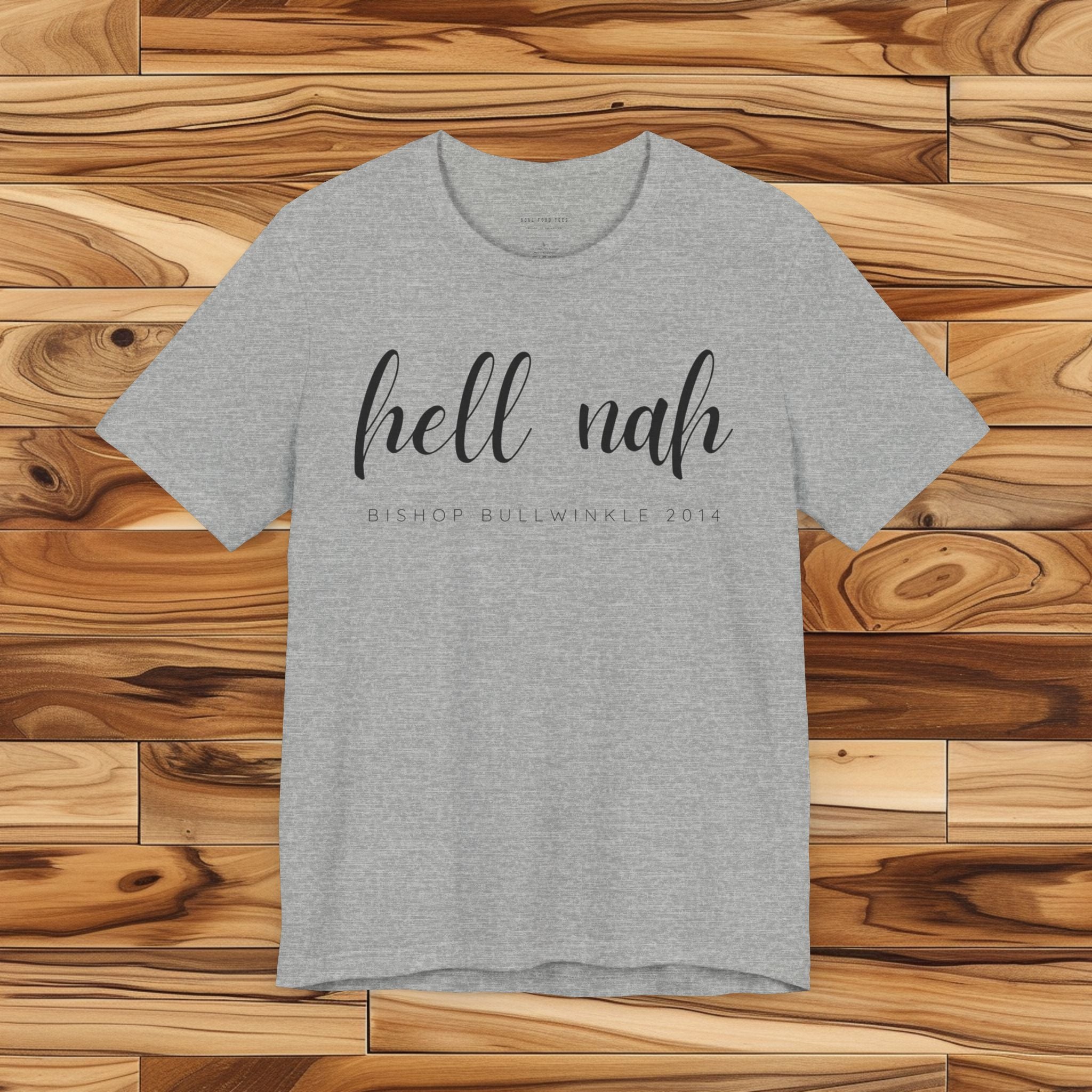 Hell Nah T Shirt