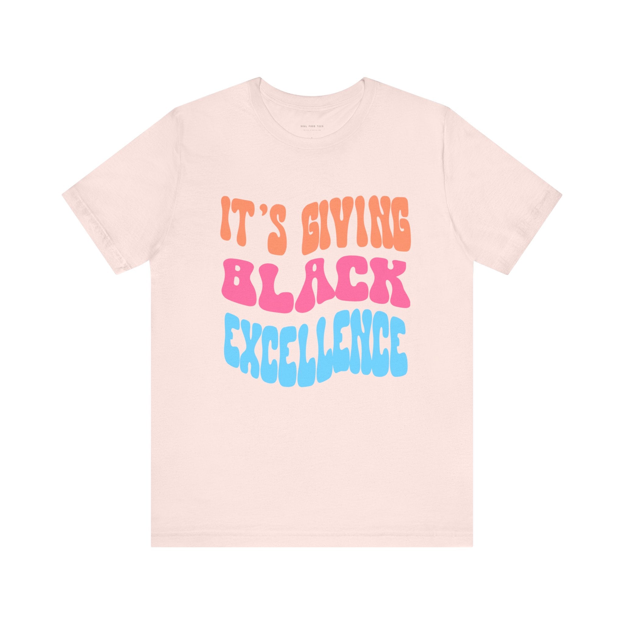 It's Giving Black Excellence T Shirt