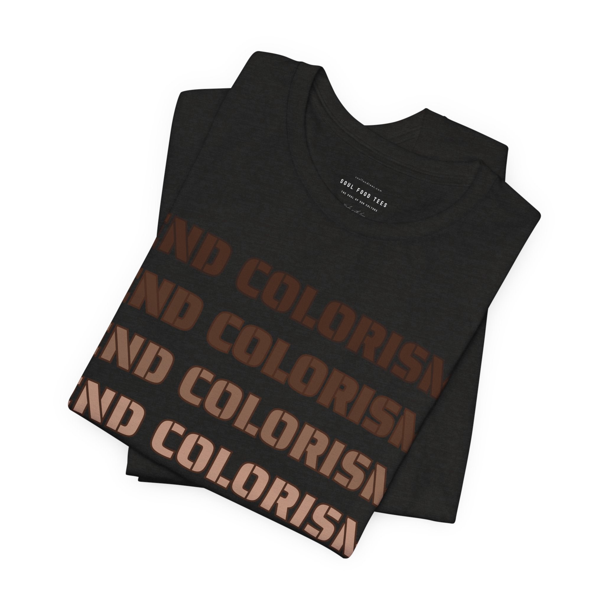 End Colorism T Shirt