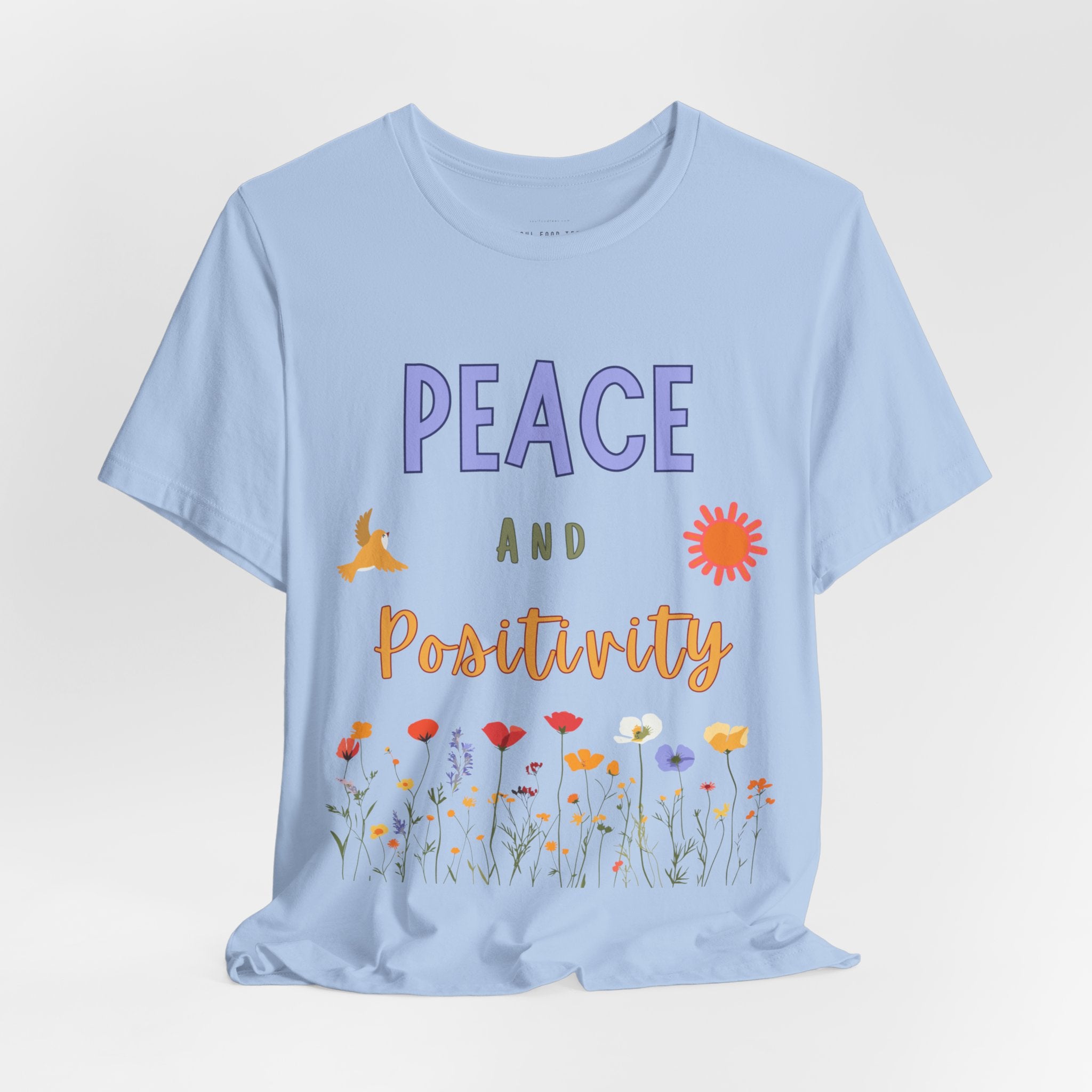 Peace and Positivity T Shirt