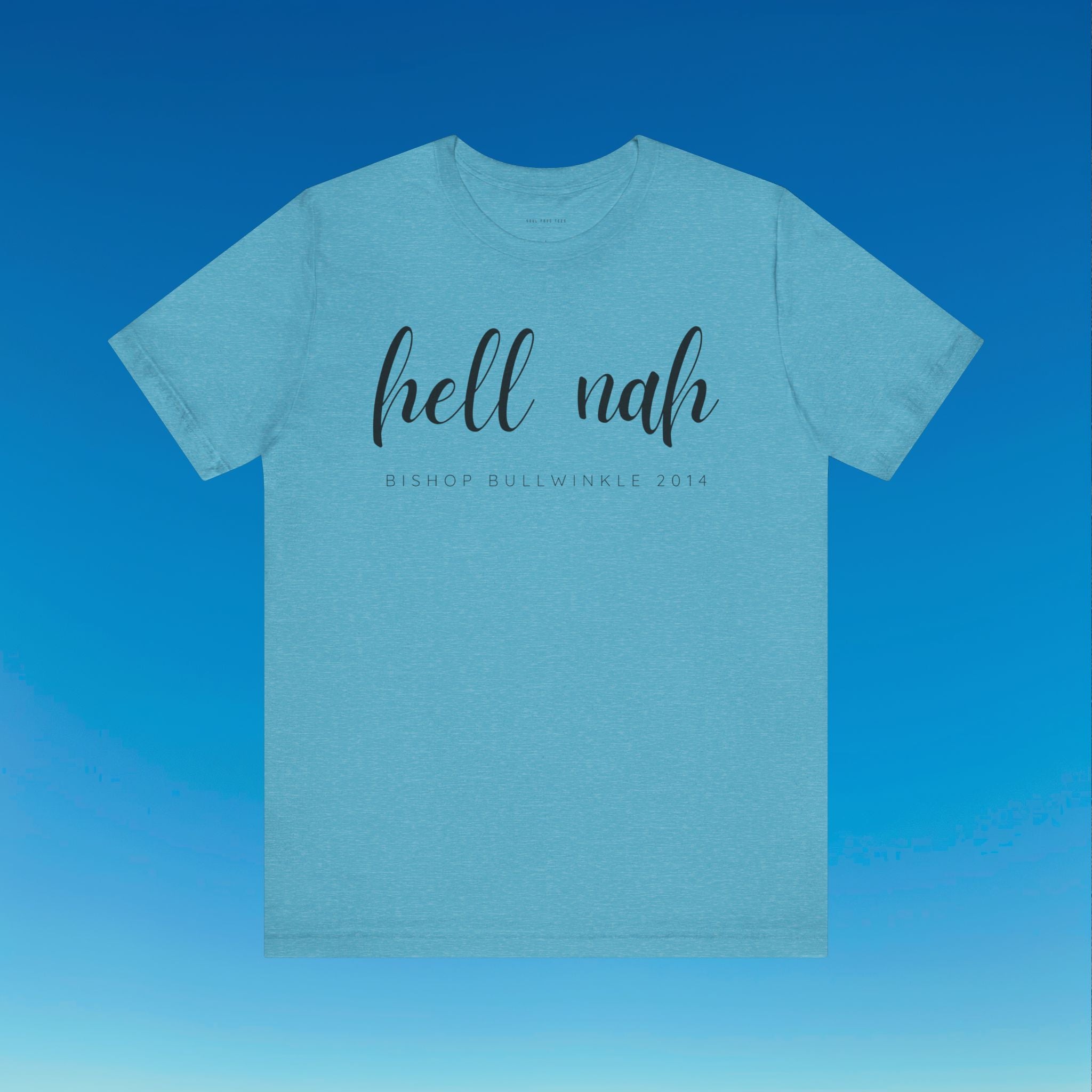 Hell Nah T Shirt