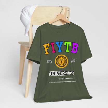 FIYTB University T Shirt