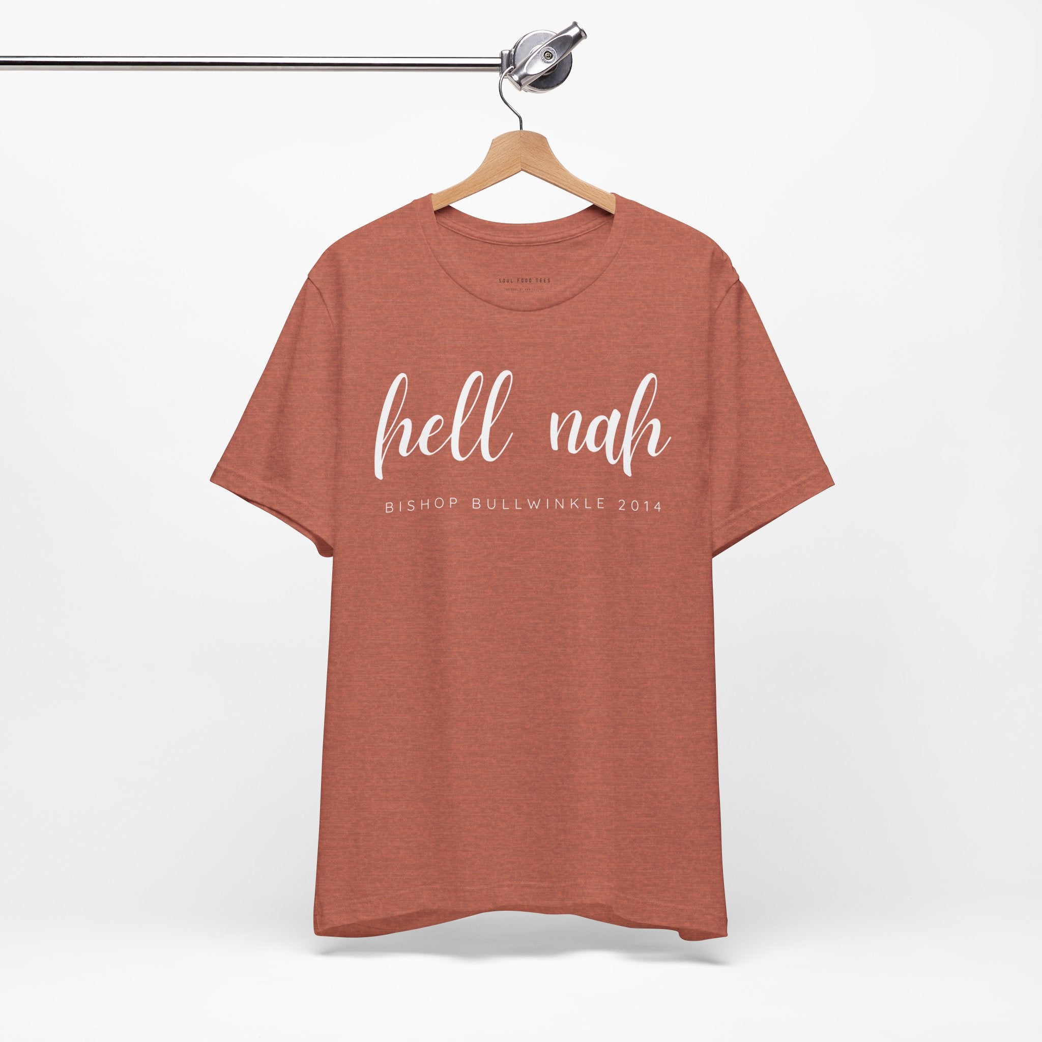 Hell Nah T Shirt