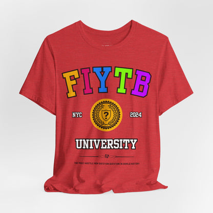 FIYTB University T Shirt