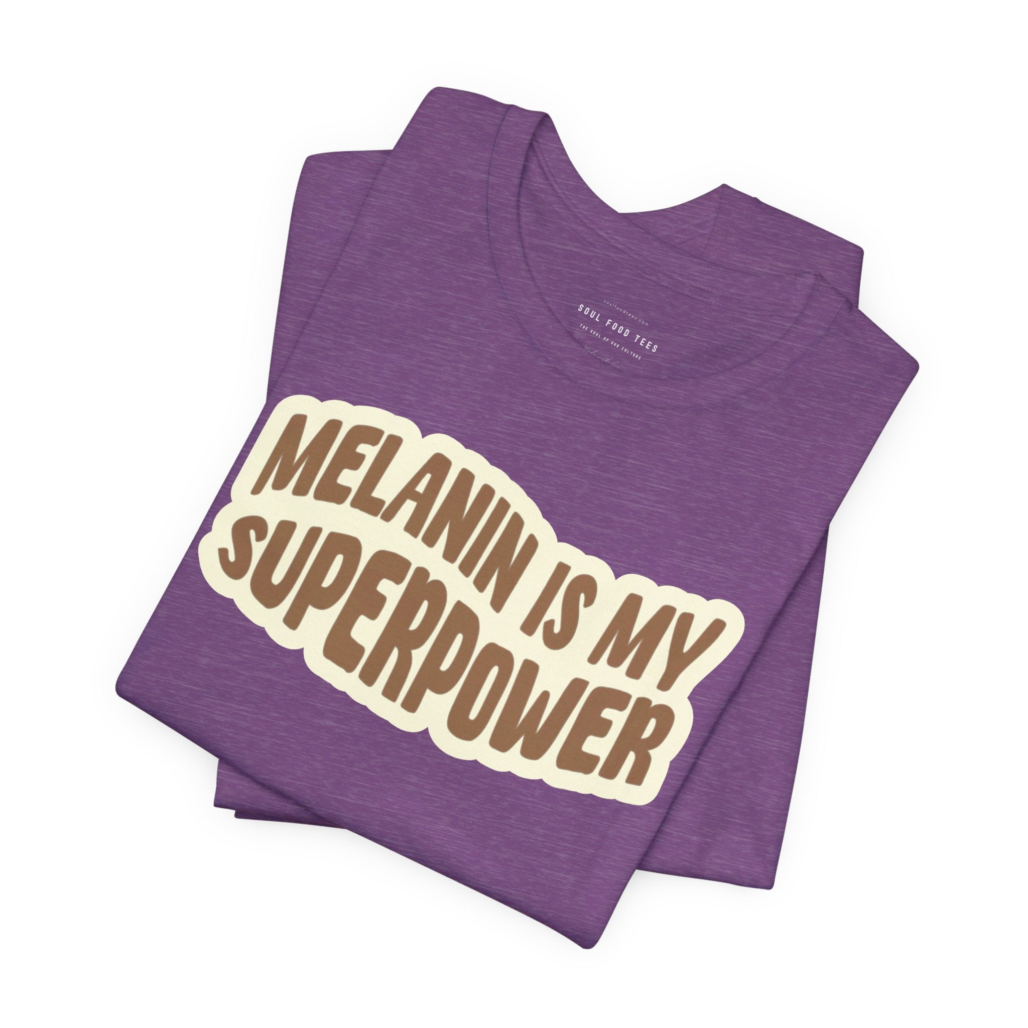 Melanin is my Superpower t shirt