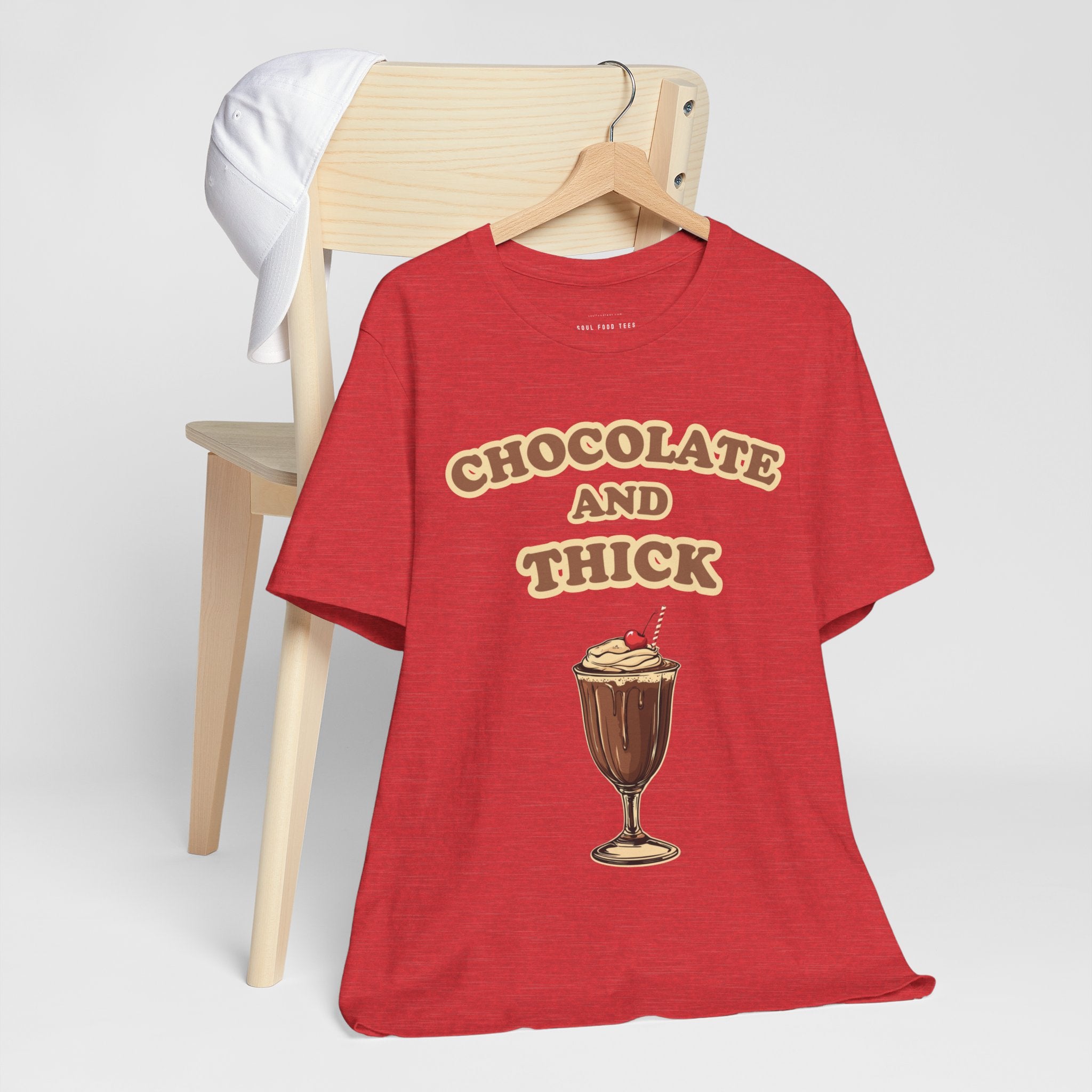 Chocolate and Thick T Shirt