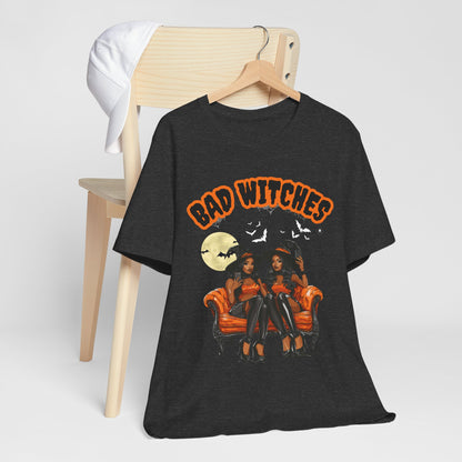 Bad Witches T Shirt