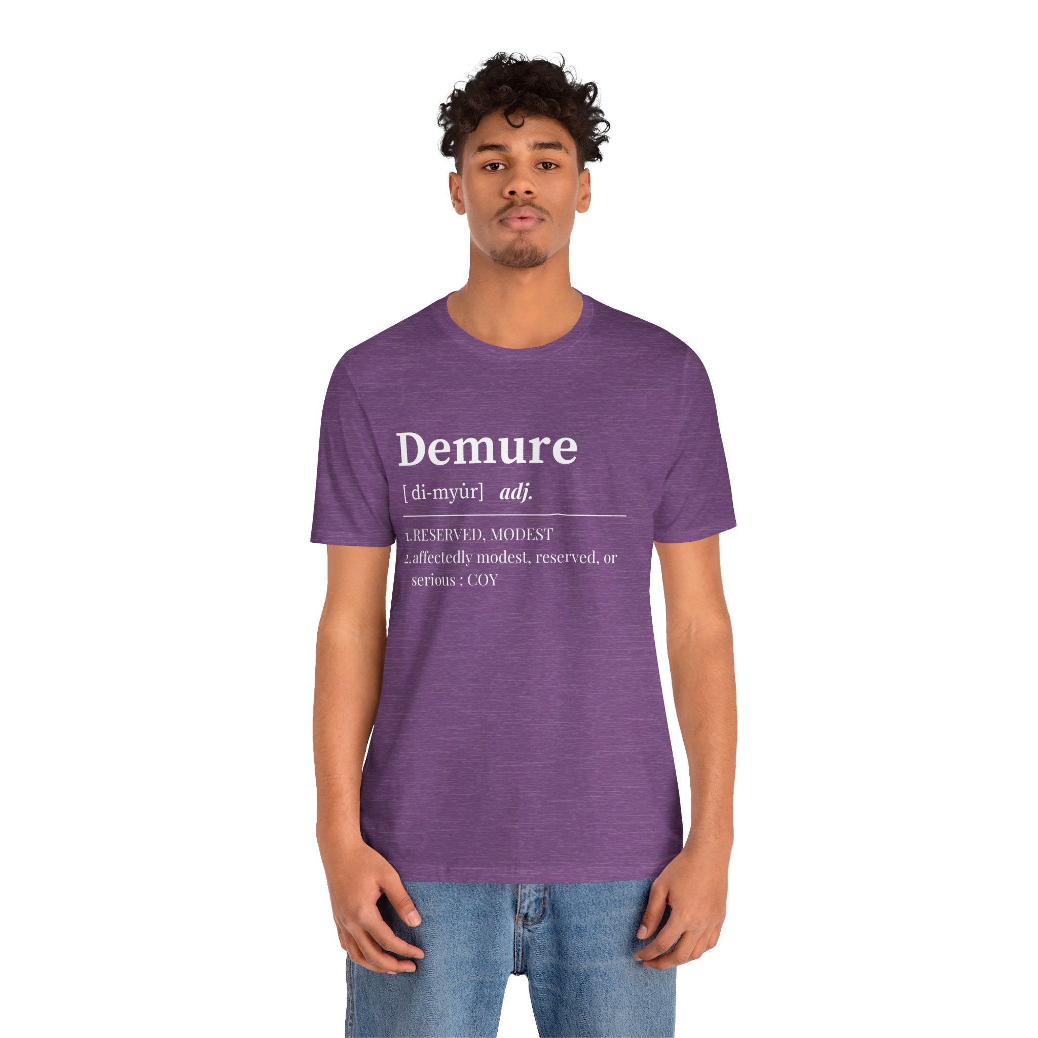 Demure T Shirt