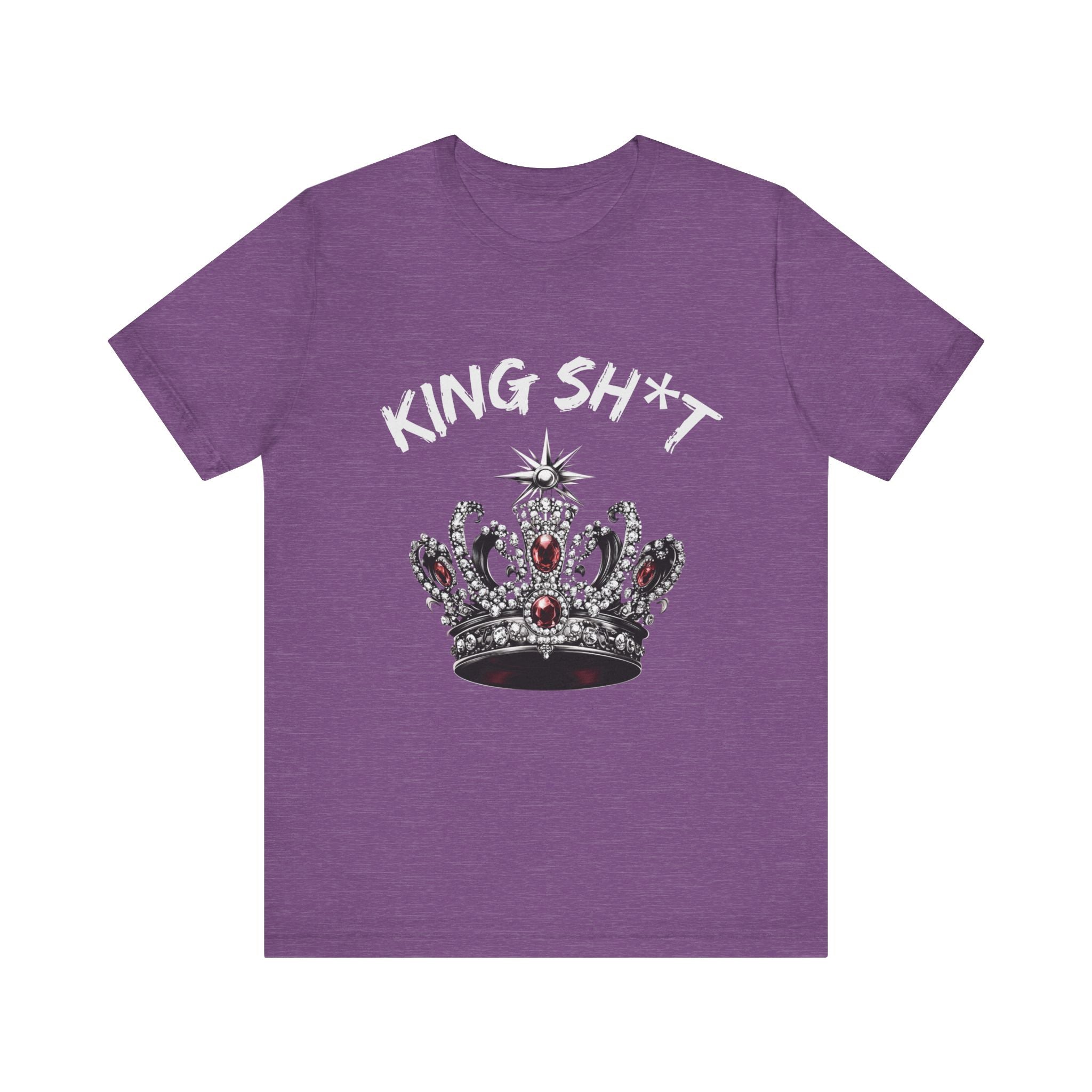 King Sh*t T Shirt - Unisex Jersey Short Sleeve Tee