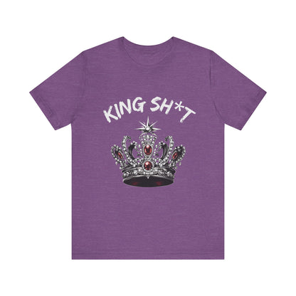 King Sh*t T Shirt - Unisex Jersey Short Sleeve Tee