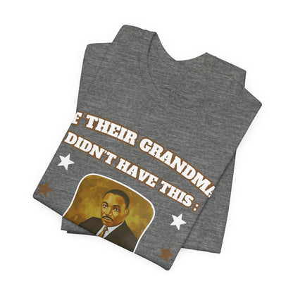 They Not Like Us - MLK Church Fan T Shirt