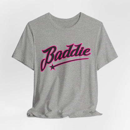 Baddie T Shirt