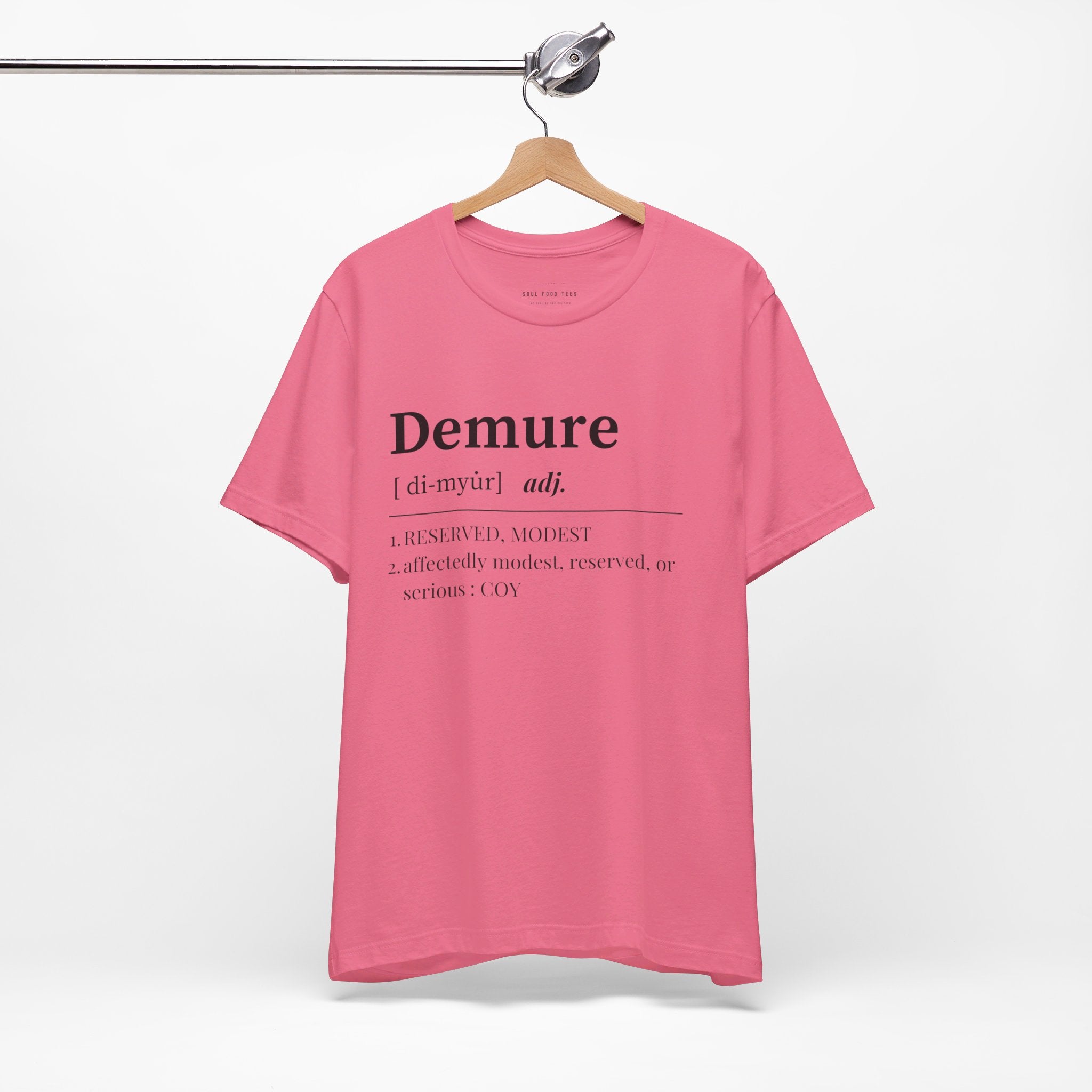 Demure T Shirt