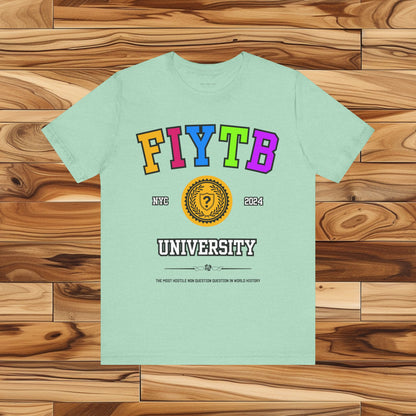 FIYTB University T Shirt