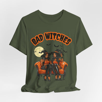 Bad Witches T Shirt