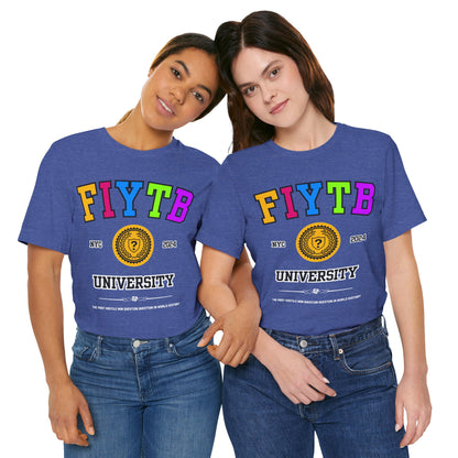 FIYTB University T Shirt