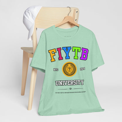 FIYTB University T Shirt