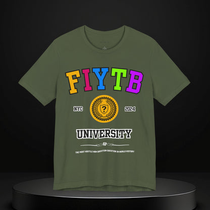 FIYTB University T Shirt