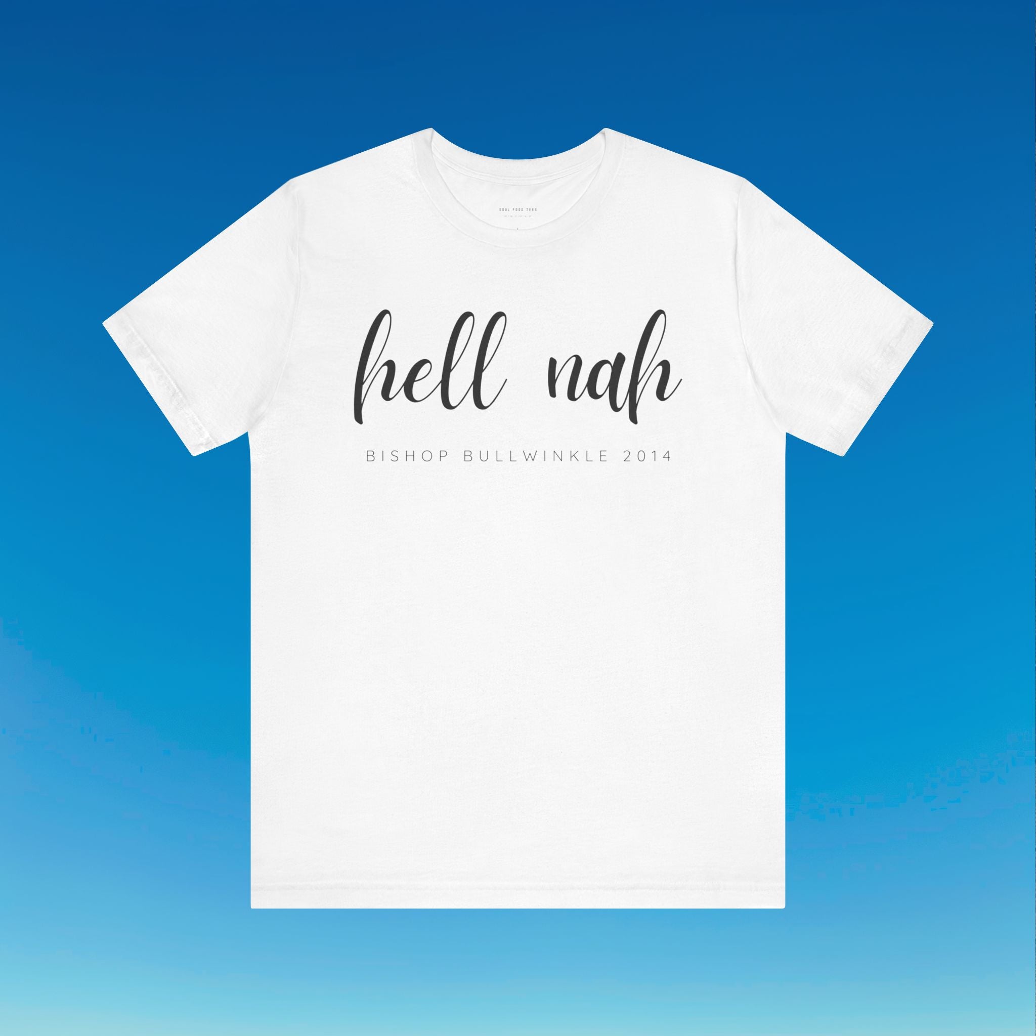 Hell Nah T Shirt