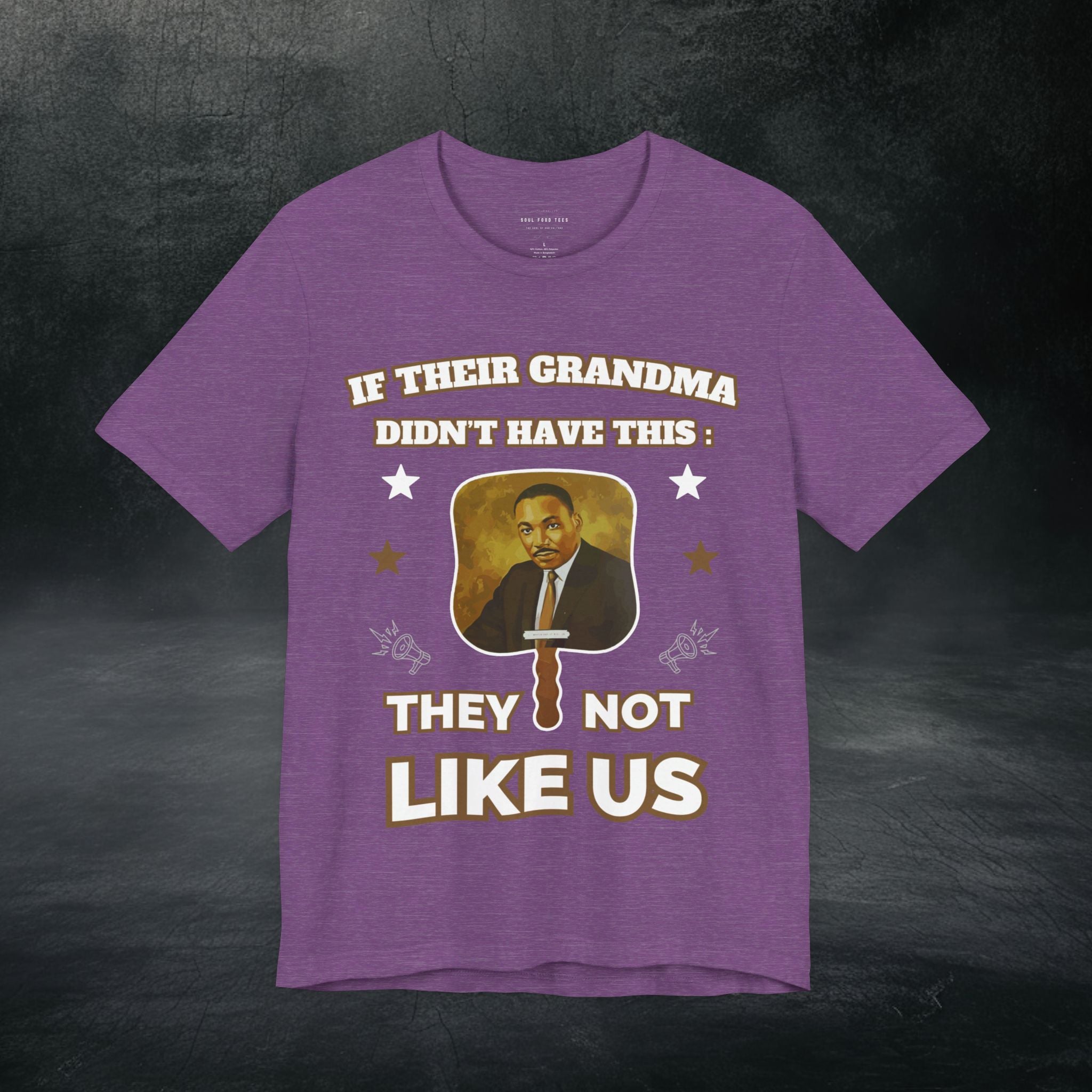 They Not Like Us - MLK Church Fan T Shirt