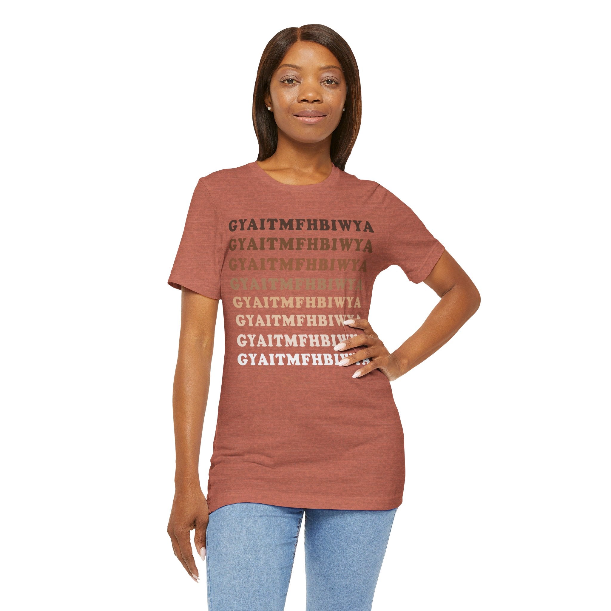 GYAITMFHBIWYA T Shirt