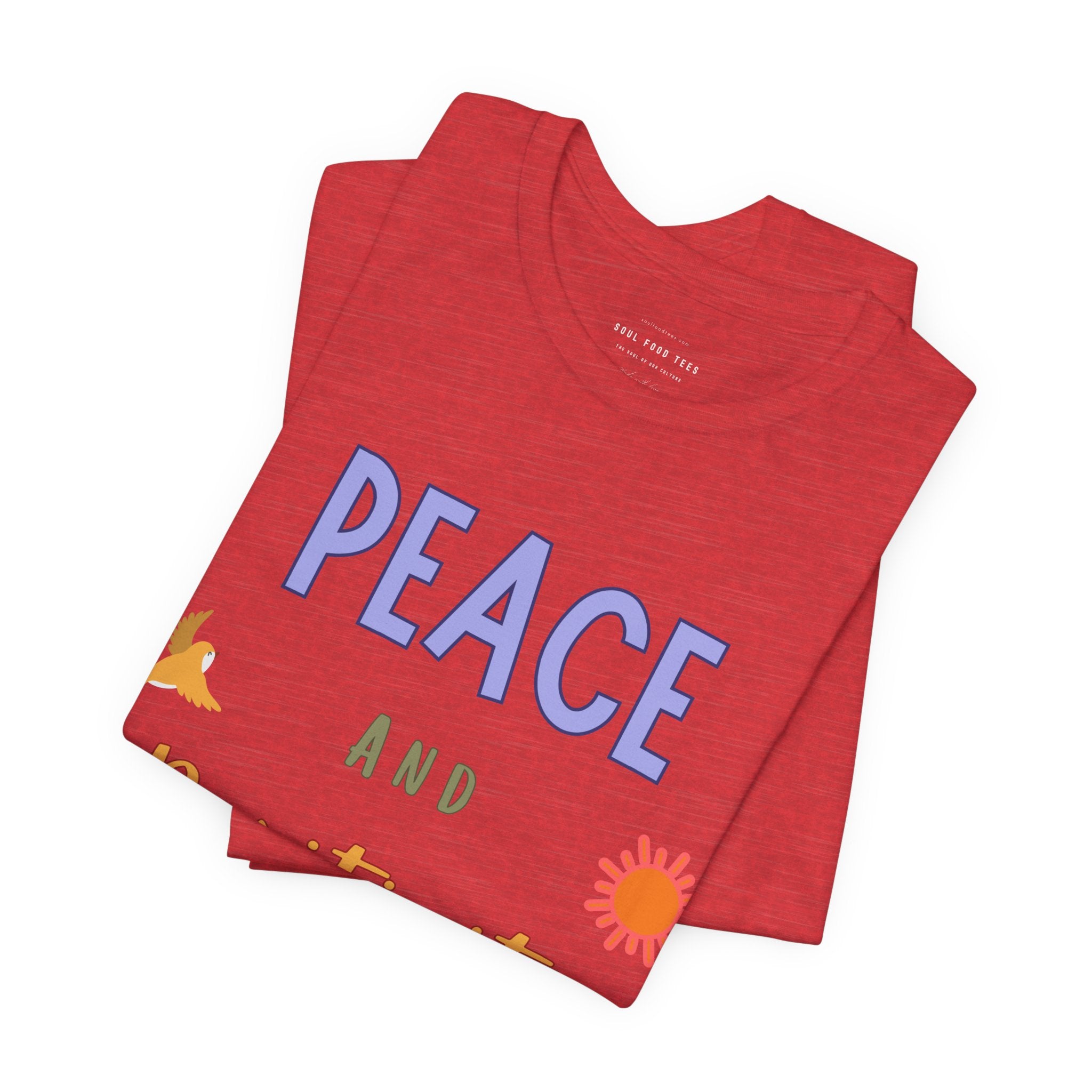 Peace and Positivity T Shirt