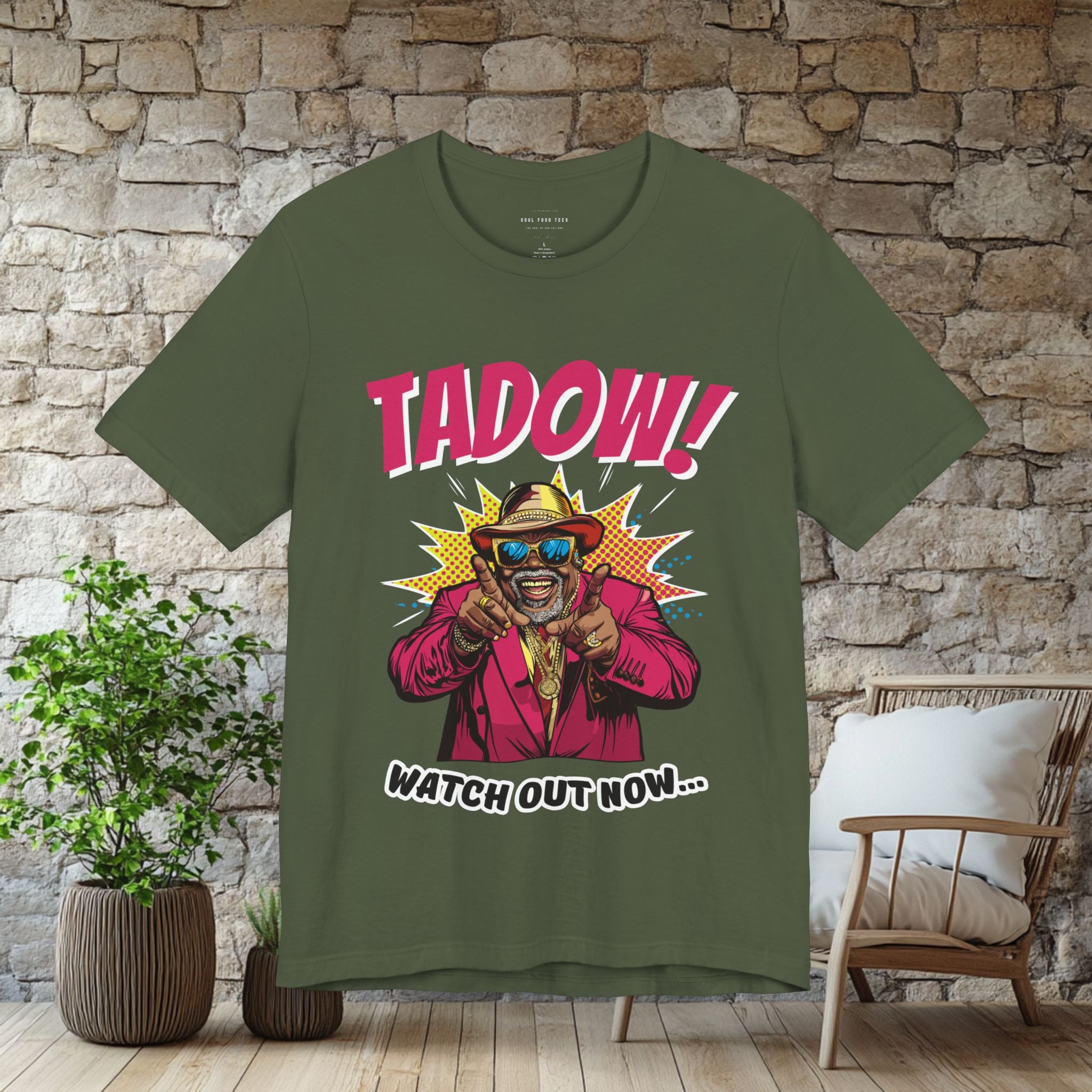 Tadow! Watch out Now T Shirt