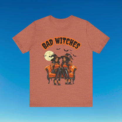 Bad Witches T Shirt