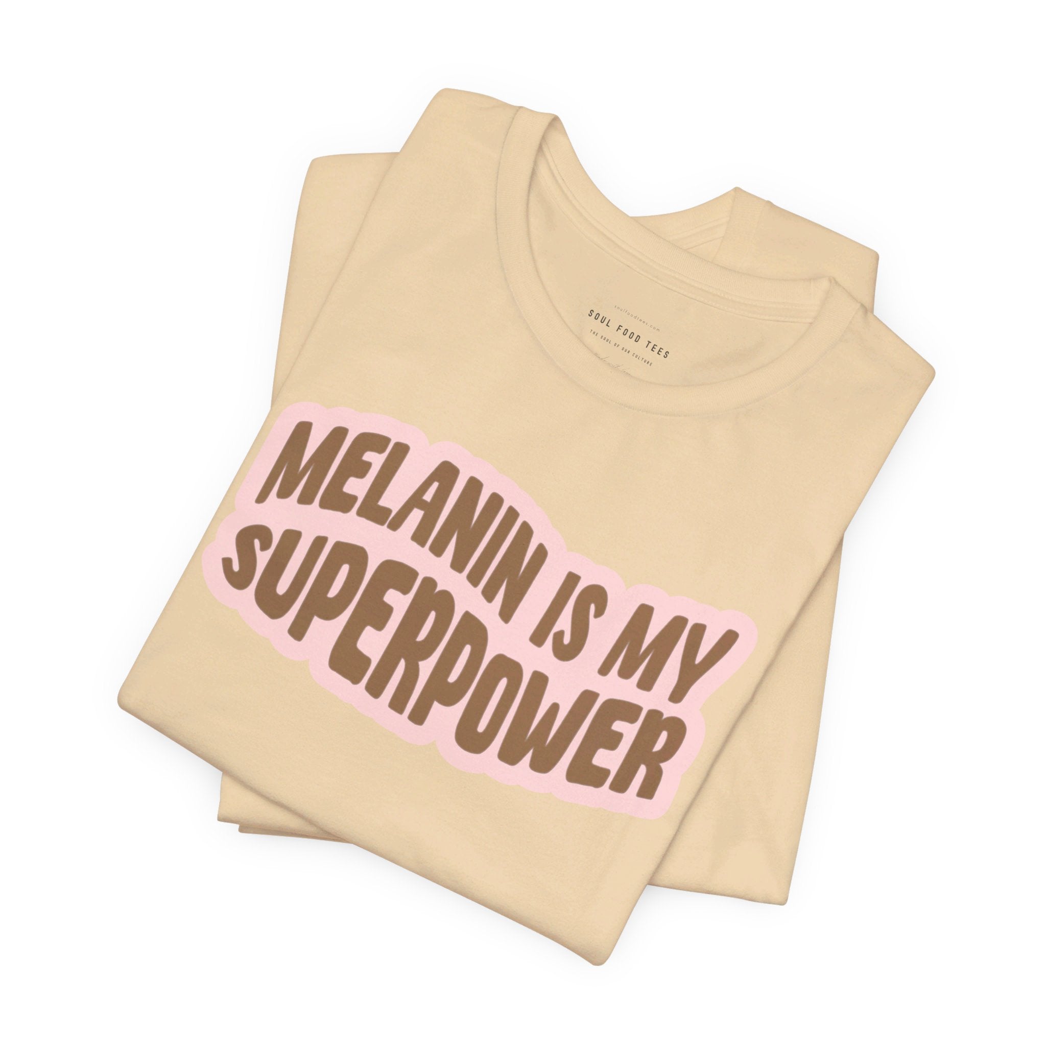 Melanin is my Superpower t shirt