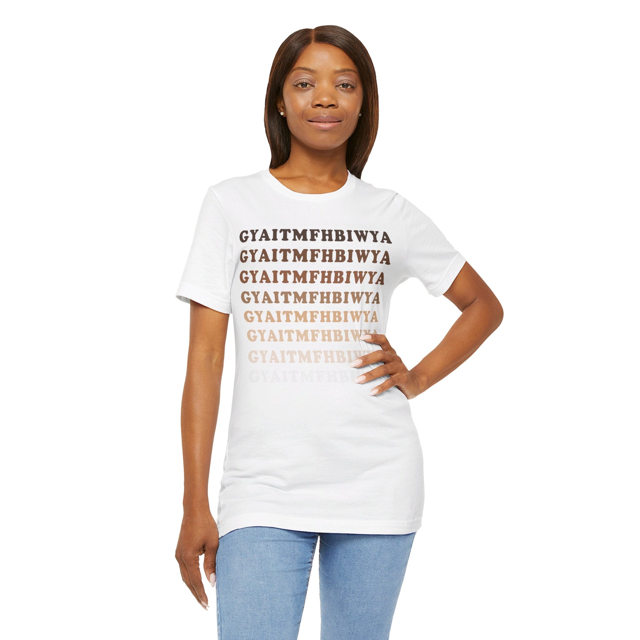 GYAITMFHBIWYA T Shirt