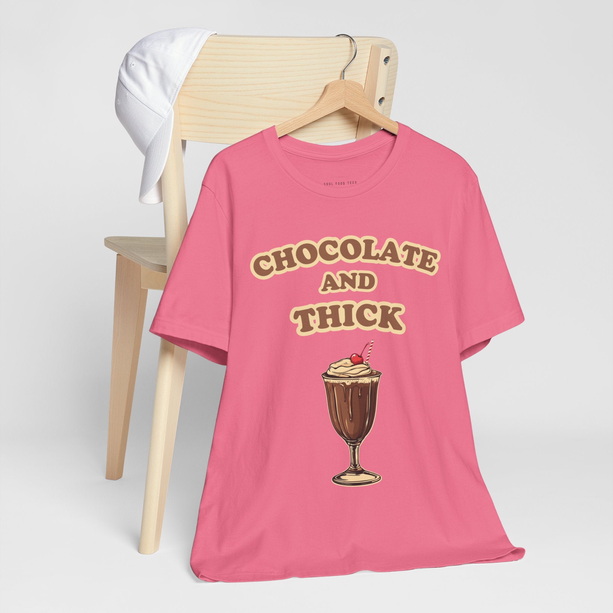 Chocolate and Thick T Shirt